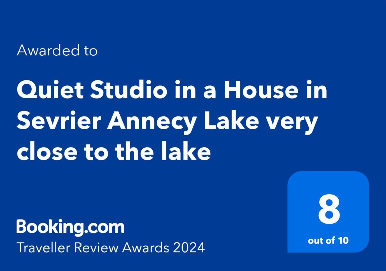 Quiet Studio In A House In Sevrier Annecy Lake Very Close To The Lake Kültér fotó